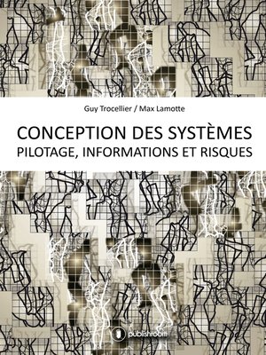 cover image of Conception des systèmes--Pilotage, informations et risques